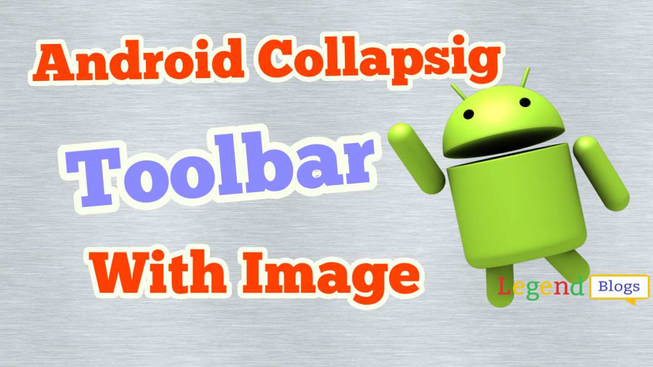 Android Collapsing Toolbar With Image